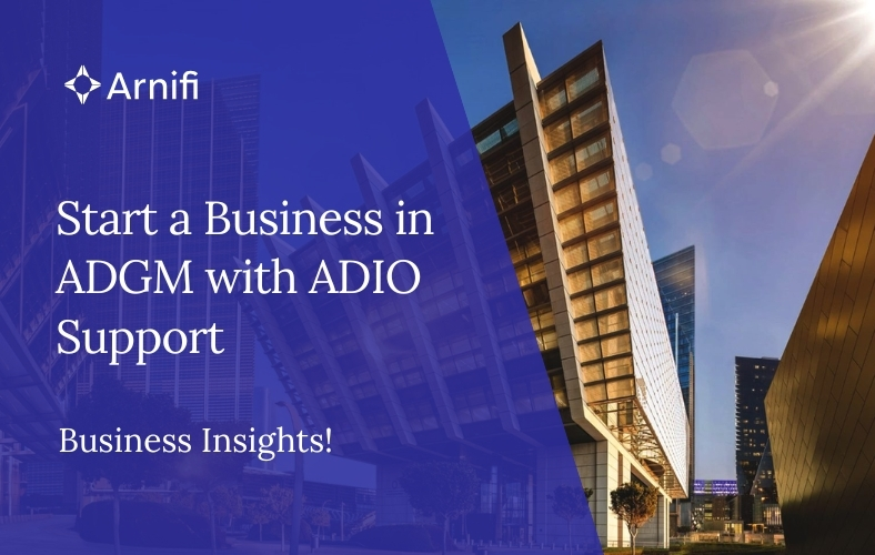 Blog banner image for - Start a Business in ADGM with ADIO Support