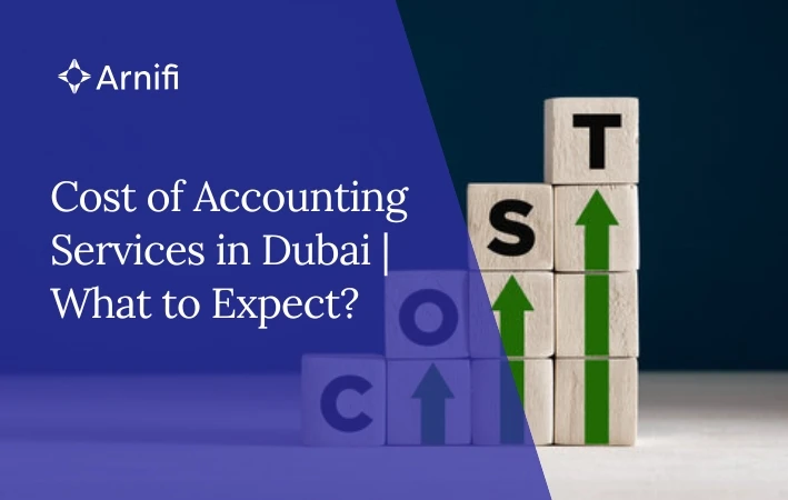 Blog banner image for - Cost of Accounting Services in Dubai – What to Expect?